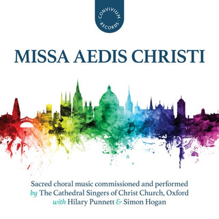 The Cathedral Singers of Christ Church- Missa Aedis Christi