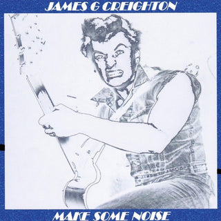 James G Creighton- Make Some Noise (CD)