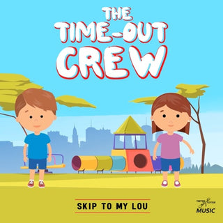 Time-Out Crew- Skip To My Lou (Mod)