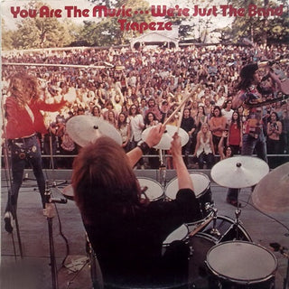 Trapeze- You Are the Music... We're Just the Band