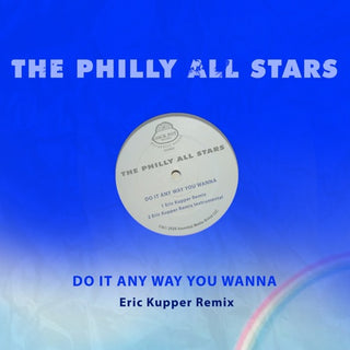 Philly All Stars- Do It Any Way You Wanna (Eric Kupper Remix) (Mod) (CD)