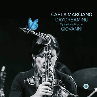 Carla Marciano- Daydreaming My Beloved Father Giovanni (CD)