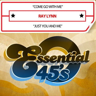 Ray Lynn- Come Go With Me / Just You And Me (Digital 45)
