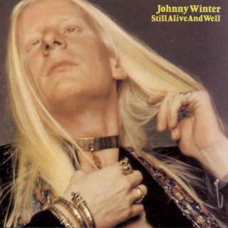 Johnny Winter- Still Alive and Well