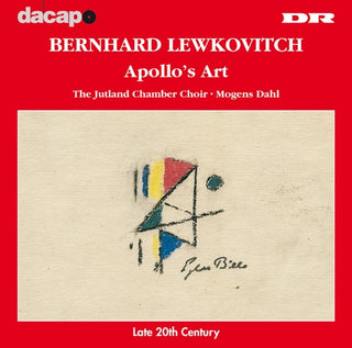 Lewkovitch / Jutland Chamber Choir / Dahl- Apollo's Art