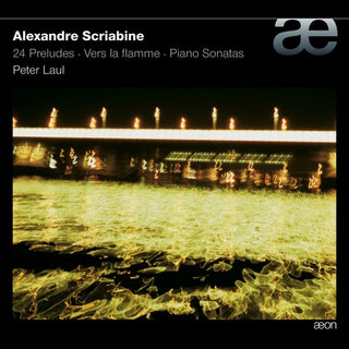 Peter Laul- Vers La Flamme / 24 Preludes
