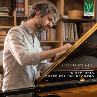 Bruno Mereu- Bruno Mereu: in Preludio & Bozze Per Un Incontro (CD) (PREORDER)