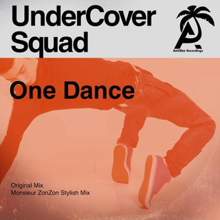 UnderCover Squad- One Dance