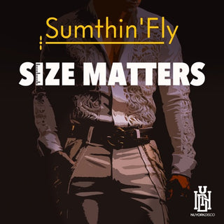 Sumthin'fly- Size Matters (Mod)