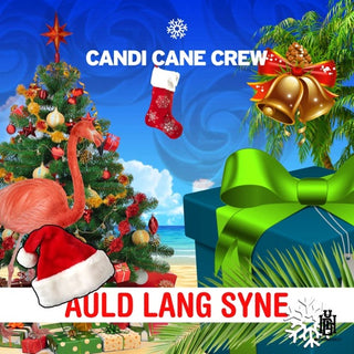 Candi Cane Crew- Auld Lang Syne