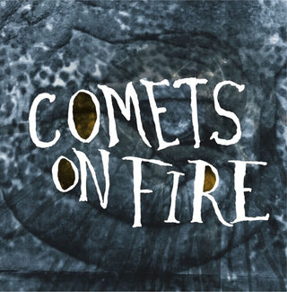 Comets On Fire- Blue Cathedral