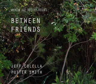 Putter Smith- Between Friends (CD) (PREORDER)