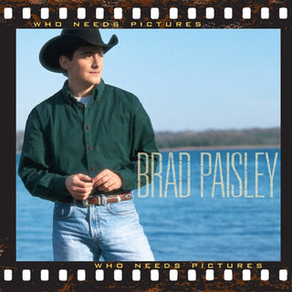 Brad Paisley- Who Needs Pictures