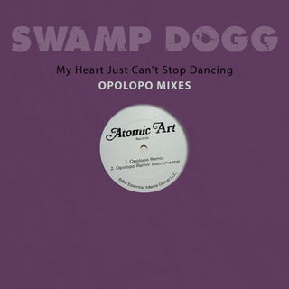 Swamp Dogg- My Heart Just Can't Stop Dancing - Opolopo Mixes