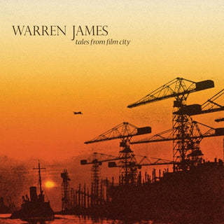 Warren James- Tales From Film City (Vinyl) (PREORDER)