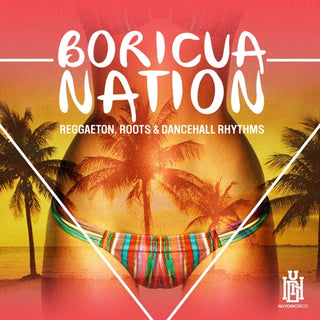 Boricua Nation- Reggaeton, Roots & Dancehall Rhythms