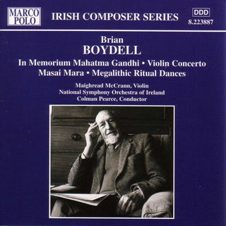 Boydell / Mccrann / Pearce / National So Ireland- Violin Concerto / In Memoriam Mahatma Gandhi