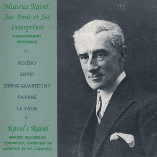 Ravel Composer Super- Ses Amis Et Se