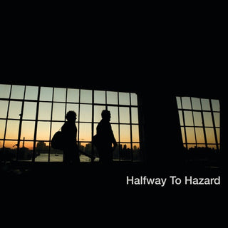 Halfway To Hazard- Halfway To Hazard