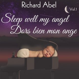Richard Abel- Sleep Well My Angel Vol 1