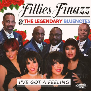 Finazz, Fillies & the Legendary Bluenotes- I've Got A Feeling