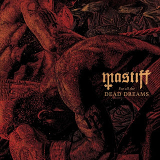 Mastiff- For All The Dead Dreams (Uk)