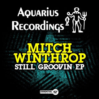 Mitch Winthrop- Still Groovin EP