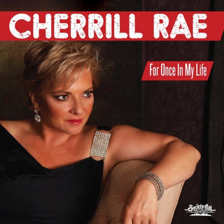 Cherrill Rae- For Once In My Life