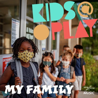 Kids At Play- My Family (Mod)