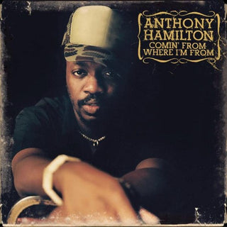 Anthony Hamilton- Comin from Where I'm from (CD)