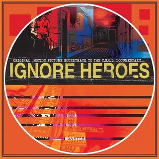 T.S.O.L.- Ignore Heroes (original Motion Picture Soundtrack)