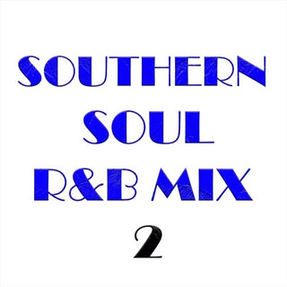 Southern Soul R&B Mix Vol 2 / Various (Reis)- Southern Soul R&B Mix Vol 2 / Various [Reissue]