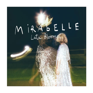 Mirabelle- Late Bloomer