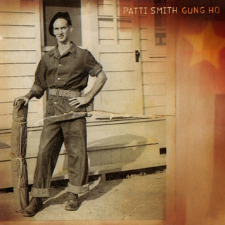 Patti Smith- Gung Ho