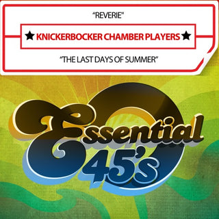 Knickerbocker Chamber Players- Reverie / The Last Days Of Summer (Digital 45)