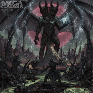 Mega Colossus- Watch Out (PREORDER)