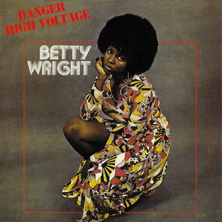 Betty Wright- Danger High Voltage (CD)