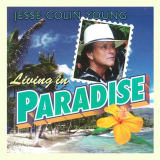Jesse Colin Young- Living In Paradise