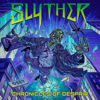 Slyther- Chronicles Of Despair (Uk)