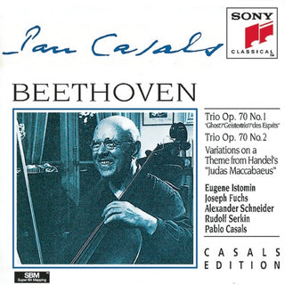 Various Artists- Beethoven: Trios Op. 70 Nos. 1 & 2 - Variations Judas Maccabaeus - Casals
