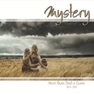 Mystery- More Than Just A Game (2015 - 2023)
