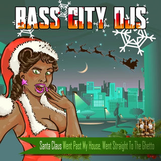 Bass City DJs- Santa Claus Went Past My House (Mod)