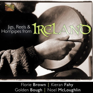 Jigs Reels & Hornpipes From Ireland- Jigs Reels & Hornpipes From Ireland