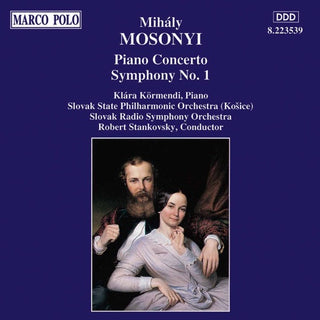 Mosonyi / Kormendi / Stankovsky- Piano Concerto / Symphony 1