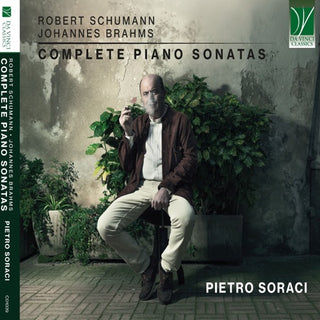 Pietro Soraci- Schumann, Brahms: Complete Piano Sonatas (3cd)