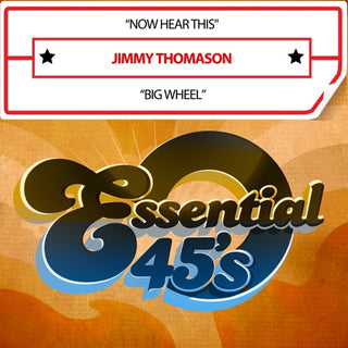 Jimmy Thomason- Now Hear This / Big Wheel (Digital 45)