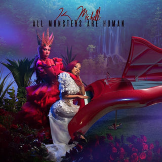 K. Michelle- All Monsters Are Human