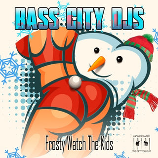 Bass City DJs- Frosty Watch The Kids (Mod)