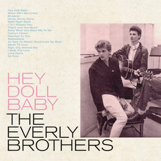 Everly Brothers- Hey Doll Baby