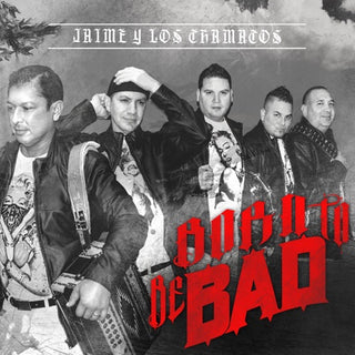 Jaime Y Los Chamacos- Born To Be Bad [Digipak]